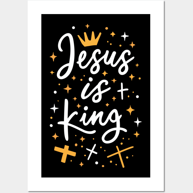 Jesus is King Christian Quote Wall Art by Art-Jiyuu